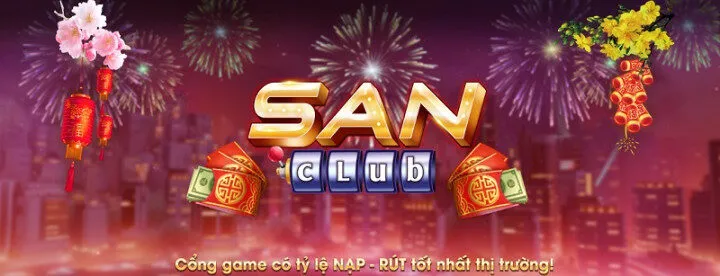 Cổng game Slot đổi thưởng San Club