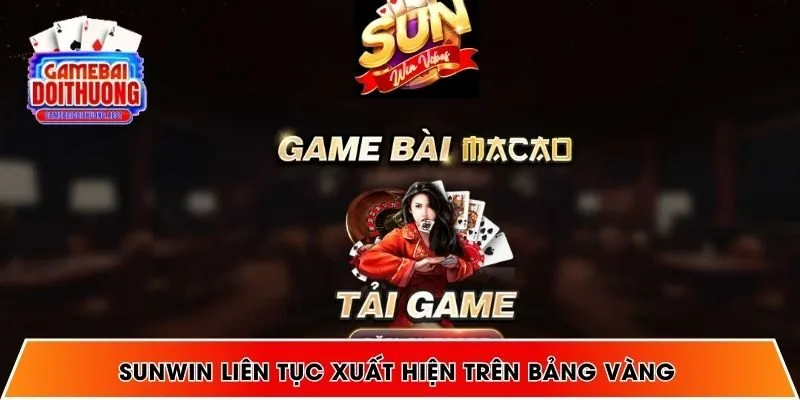 SUNWIN liên tục xuất hiện trên bảng vàng